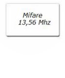 13,56 Mhz - Mifare (NXP” est une marque déposée de NXP Semiconductors).